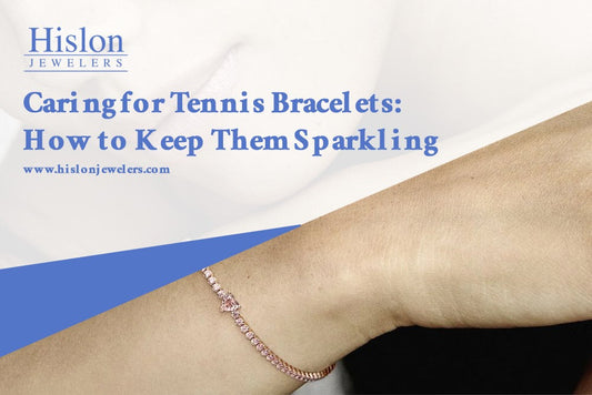Caring for Tennis Bracelets: How to Keep Them Sparkling